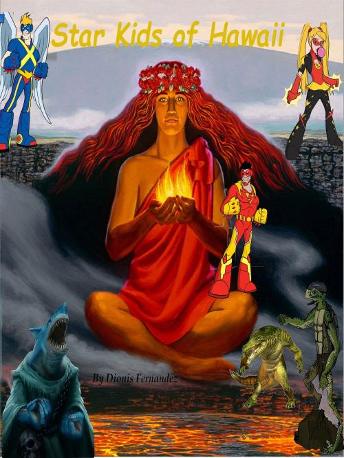 Cover of the book The Star Kids of Hawaii by Dionis Fernandez, Dionis Fernandez