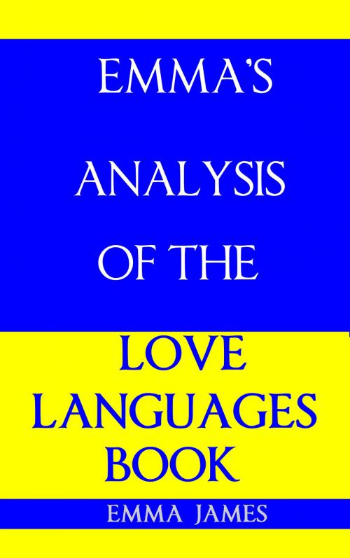 Cover of the book Emma’s Analysis of the Love Languages Book by Emma James, Brian Mulipah