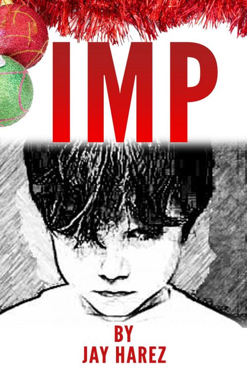 Cover of the book Imp by Jay Harez, Jay Harez