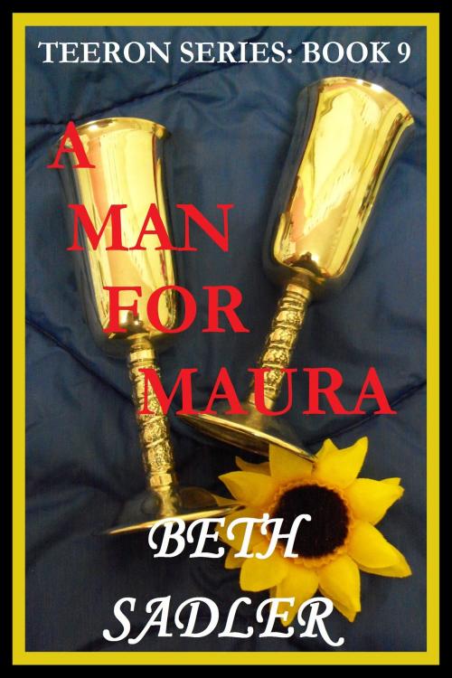 Cover of the book A Man for Maura by Beth Sadler, Beth Sadler
