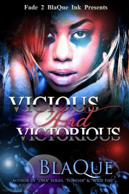 Cover of the book Vicious and Victorious by BlaQue Angel, Pink Angel Publications