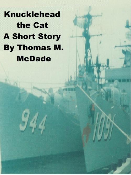 Cover of the book Knucklehead the Cat by Thomas M. McDade, Thomas M. McDade