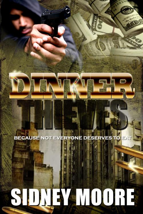 Cover of the book Dinner Thieves by Sidney Moore, Pulse LLC