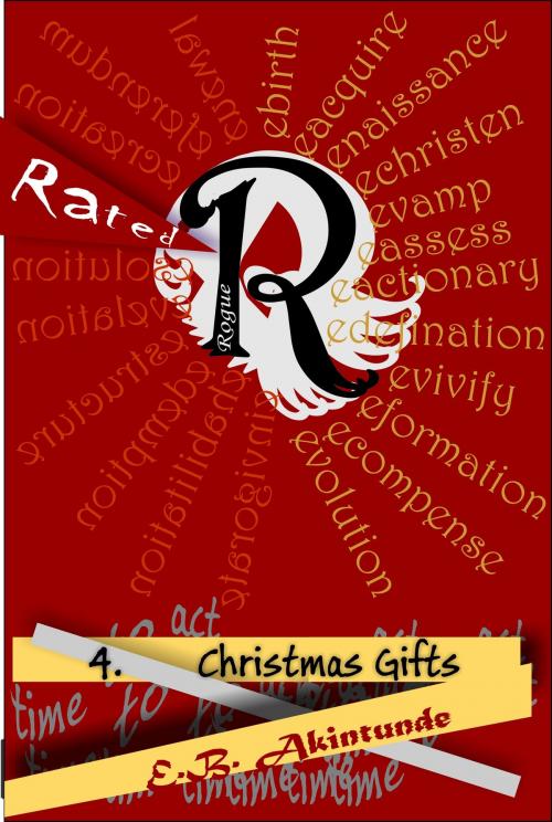 Cover of the book Christmas Gifts by E.B. Akintunde, E.B. Akintunde