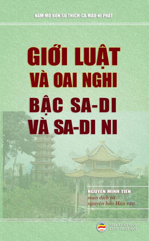 Cover of the book Giới luật và oai nghi bậc sa-di và sa-di ni by Nguyễn Minh Tiến, Nguyễn Minh Tiến