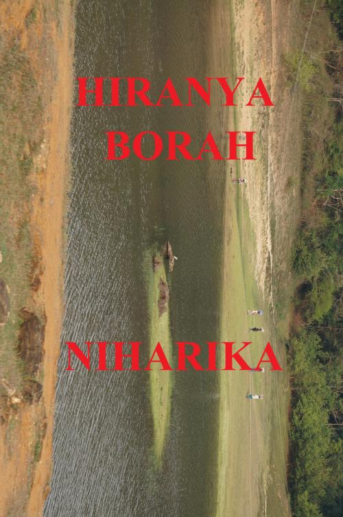 Cover of the book Niharika by Hiranya Borah, Hiranya Borah