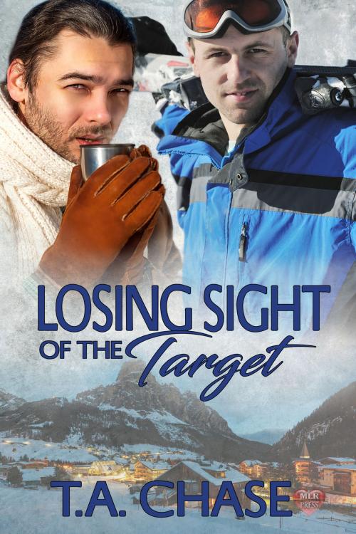 Cover of the book Losing Sight of the Target by T.A. Chase, MLR Press