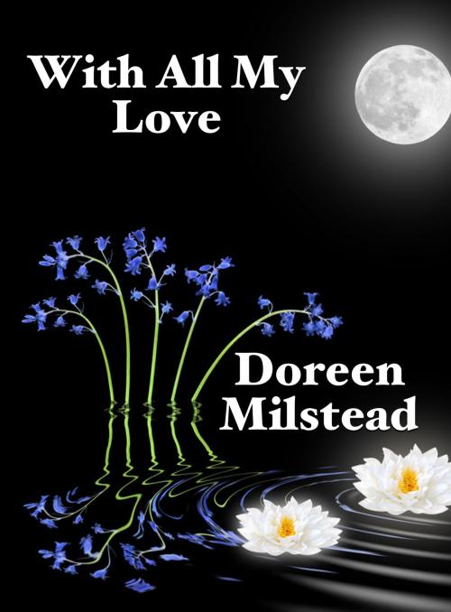 Cover of the book With All My Love by Doreen Milstead, Susan Hart