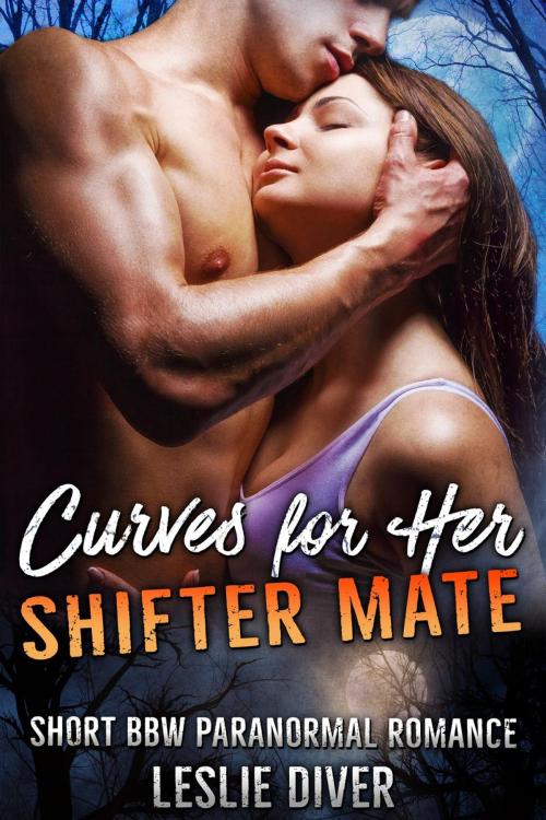 Cover of the book Curves for Her Shifter Mate by Leslie Diver, Leslie Diver