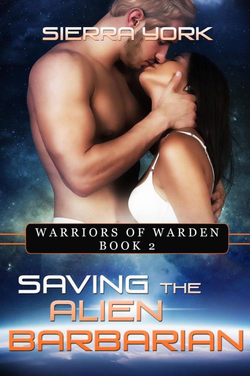 Cover of the book Saving the Alien Barbarian by Sierra York, Sierra York