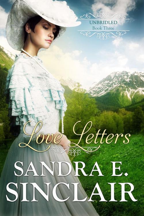 Cover of the book Love Letters by Sandra E Sinclair, Sandra E Sinclair