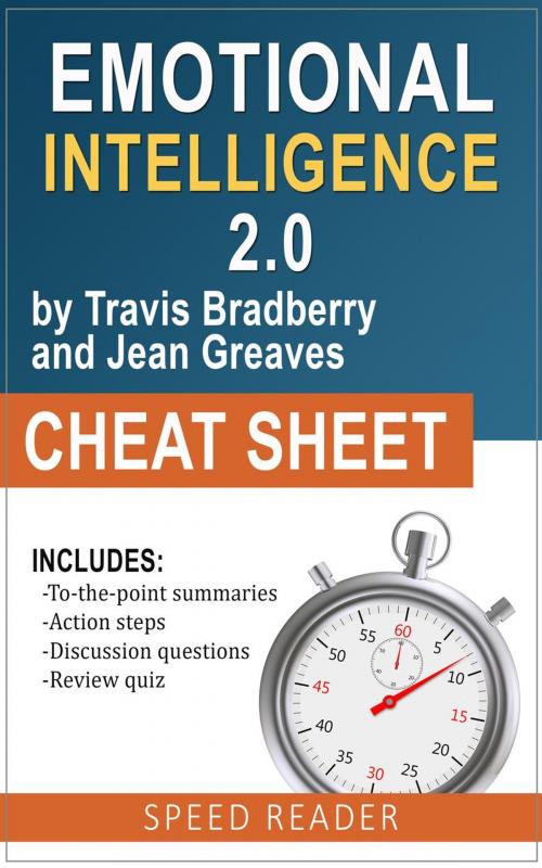 Cover of the book Emotional Intelligence 2.0 by Travis Bradberry and Jean Greaves: Cheat Sheet by SpeedReader Summaries, SpeedReader Summaries