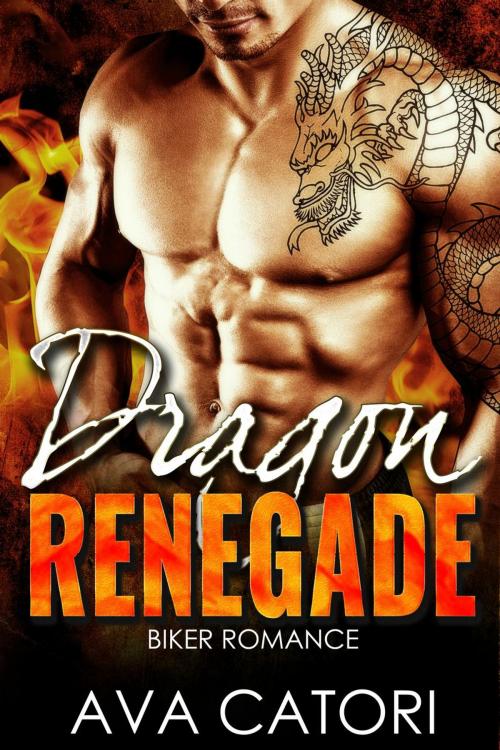 Cover of the book Dragon Renegade by Ava Catori, Ava Catori Books