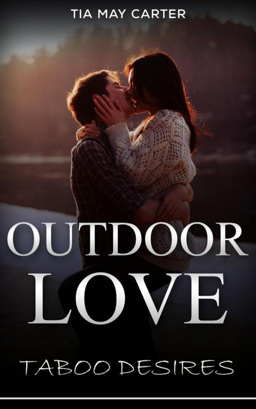 Cover of the book Outdoor Love by Tia May Carter, Tia May Carter