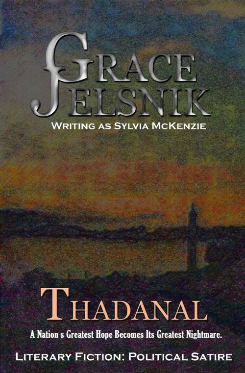 Cover of the book Thadanal by Grace Jelsnik, Plainswomen Press