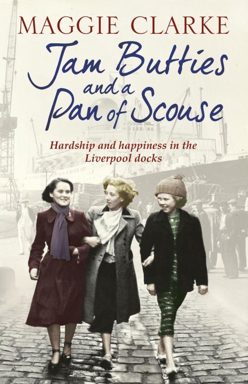 Cover of the book Jam Butties and a Pan of Scouse by Cathryn Kemp, Maggie Clarke, Orion Publishing Group