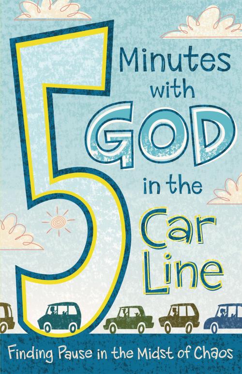 Cover of the book 5 Minutes with God in the Car Line by B&H Editorial Staff, B&H Publishing Group