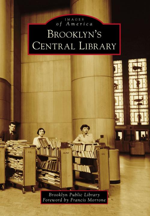 Cover of the book Brooklyn's Central Library by Library, Brooklyn Public, Arcadia Publishing Inc.