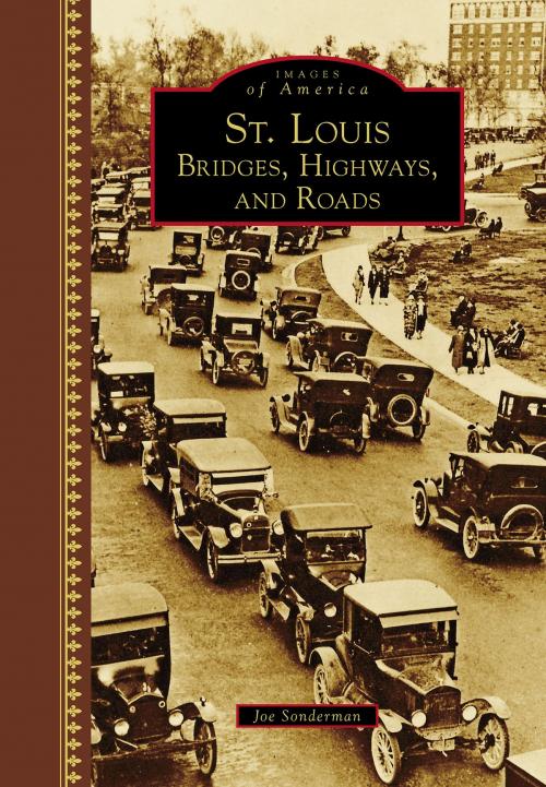 Cover of the book St. Louis by Joe Sonderman, Arcadia Publishing Inc.