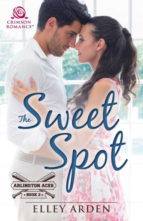 Cover of the book The Sweet Spot by Elley Arden, Crimson Romance
