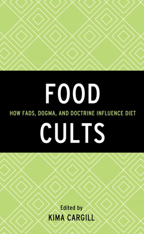 Cover of the book Food Cults by Kima Cargill, Rowman & Littlefield Publishers