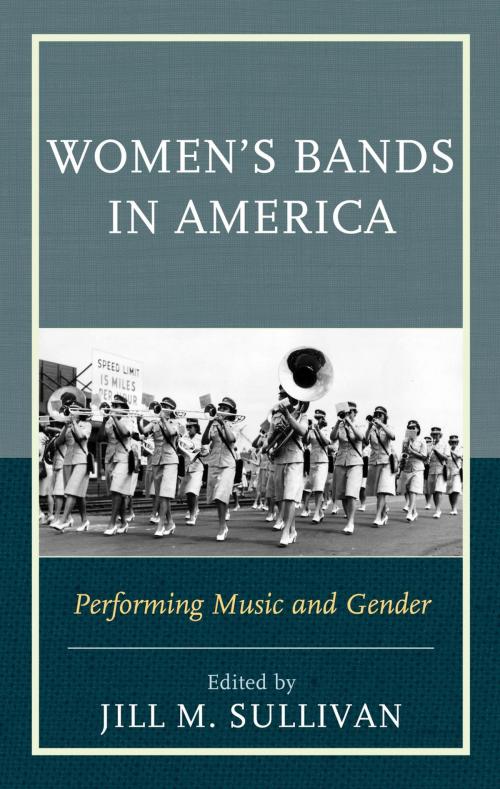 Cover of the book Women's Bands in America by , Rowman & Littlefield Publishers
