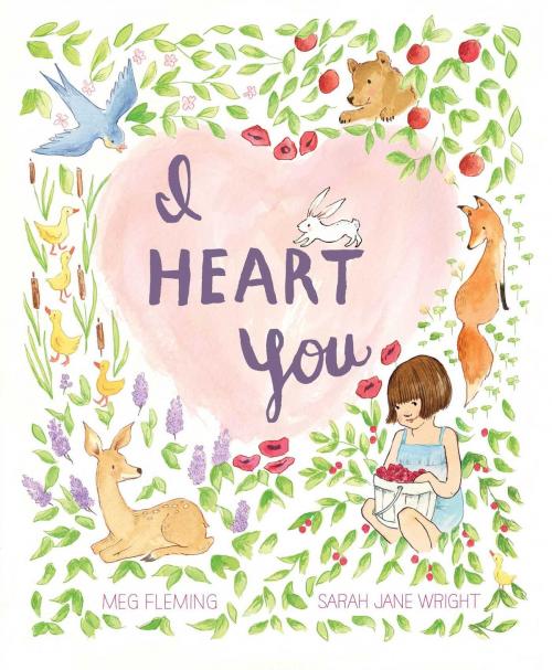 Cover of the book I Heart You by Meg Fleming, Beach Lane Books