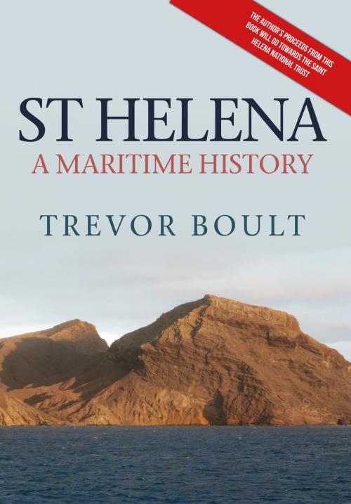 Cover of the book St Helena by Trevor Boult, Amberley Publishing