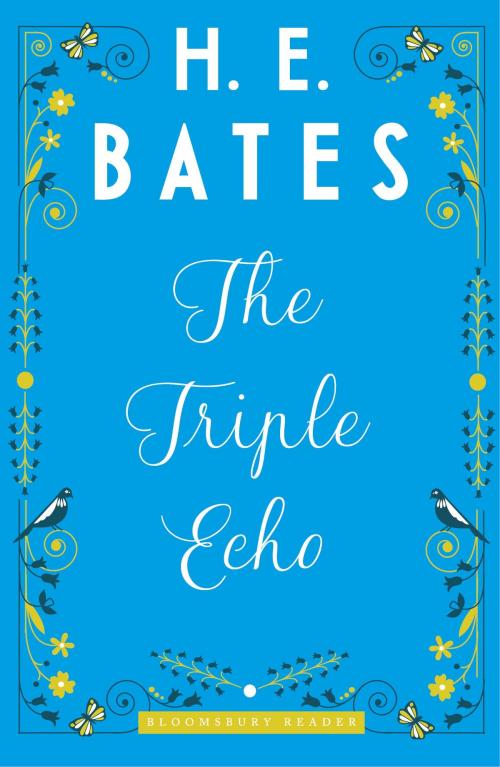 Cover of the book The Triple Echo by H.E. Bates, Bloomsbury Publishing