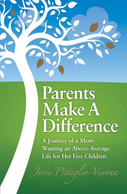 Cover of the book Parents Make a Difference by Josie Pittiglio-Vivona, Essence Publishing