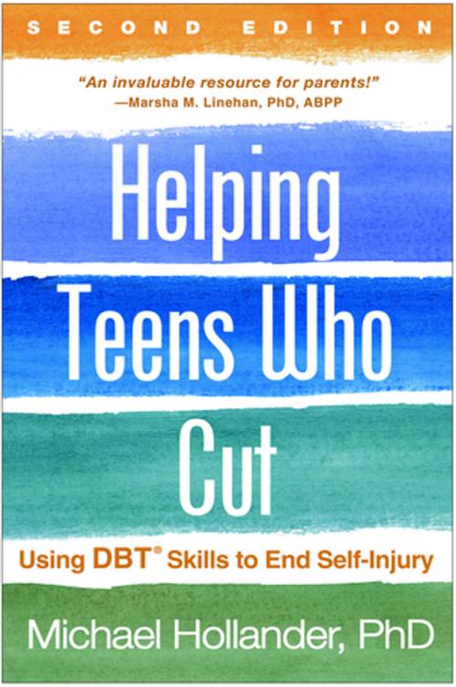 Cover of the book Helping Teens Who Cut, Second Edition by Michael Hollander, PhD, Guilford Publications
