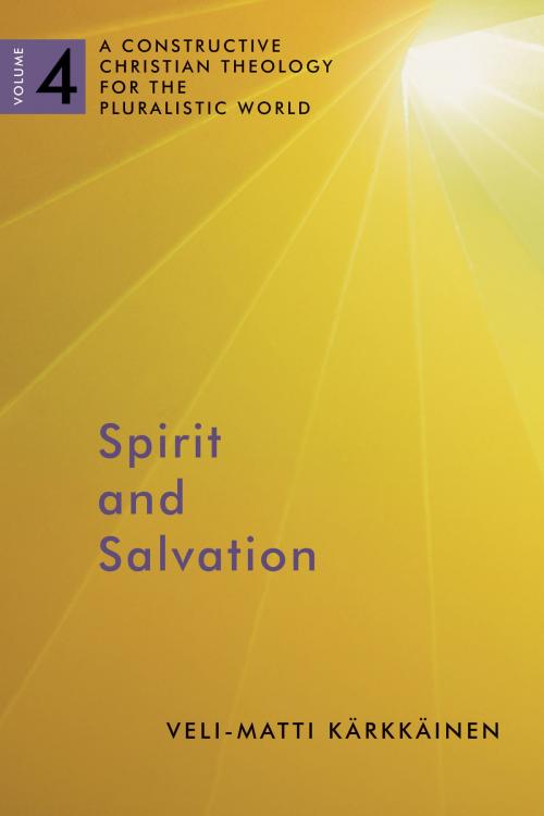 Cover of the book Spirit and Salvation by Veli-Matti Karkkainen, Wm. B. Eerdmans Publishing Co.