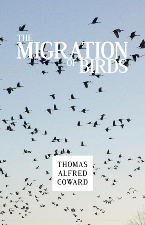 Cover of the book The Migration of Birds by Thomas Alfred Coward, Read Books Ltd.