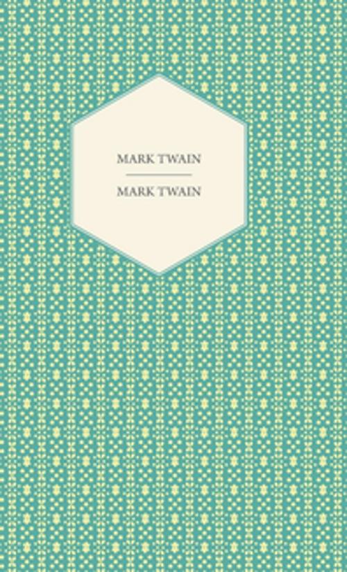 Cover of the book Mark Twain by Mark Twain, Read Books Ltd.