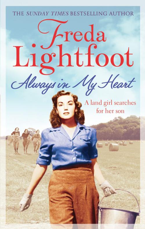 Cover of the book Always In My Heart by Freda Lightfoot, HarperCollins Publishers