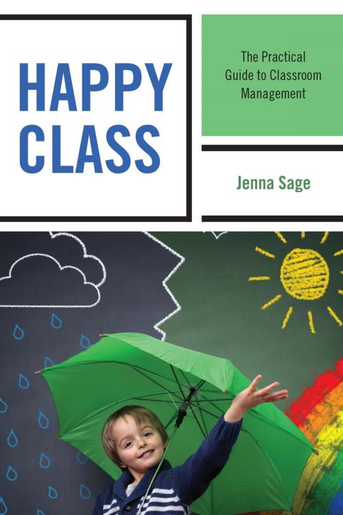 Cover of the book Happy Class by Jenna Sage, Rowman & Littlefield Publishers