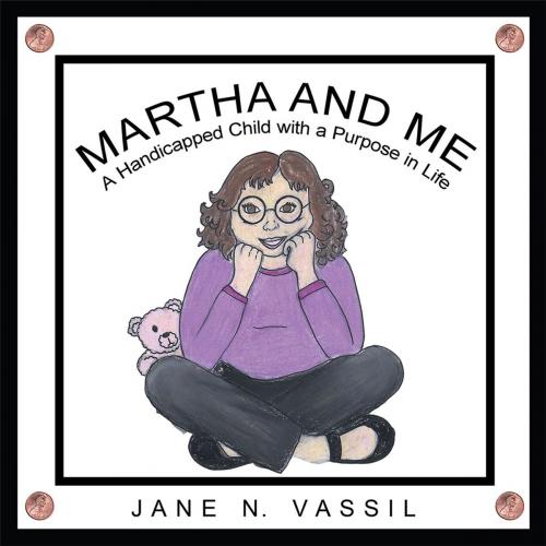 Cover of the book Martha and Me by Jane N. Vassil, Archway Publishing