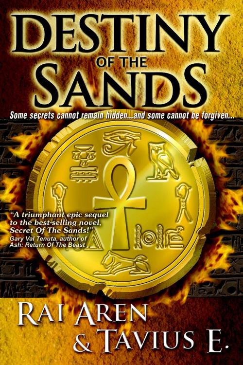Cover of the book Destiny of the Sands by Rai Aren, Tavius E., RFS Publications