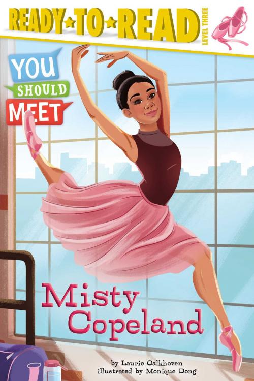 Cover of the book Misty Copeland by Laurie Calkhoven, Simon Spotlight