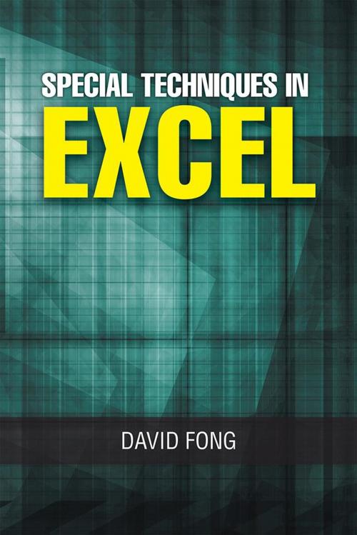 Cover of the book Special Techniques in Excel by David Fong, Partridge Publishing Singapore