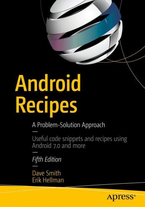 Cover of the book Android Recipes by Dave Smith, Erik Hellman, Apress