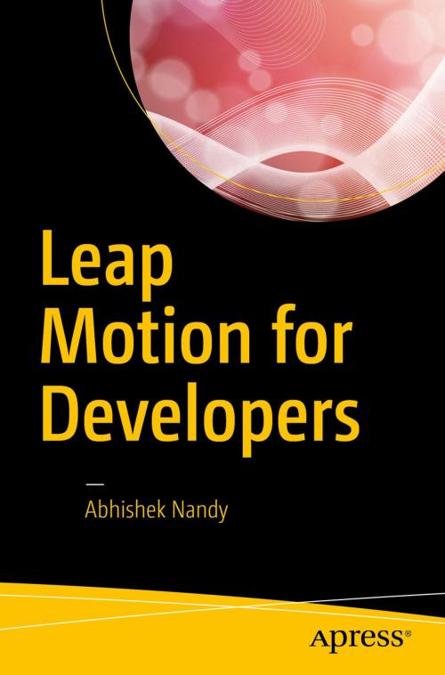 Cover of the book Leap Motion for Developers by Abhishek Nandy, Apress