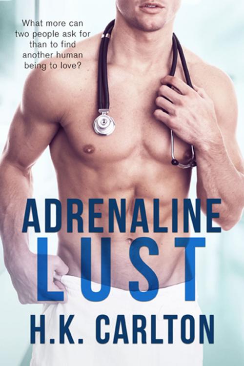 Cover of the book Adrenaline Lust by HK Carlton, eXtasy Books Inc