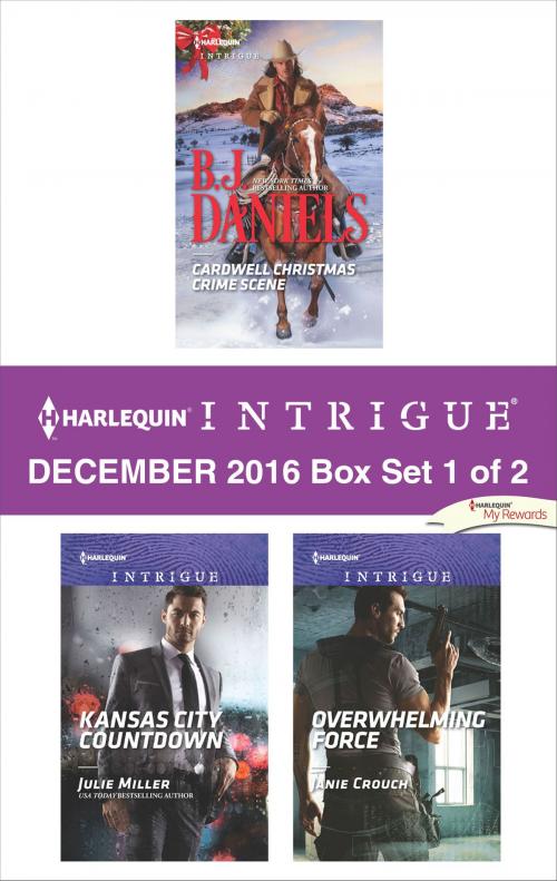 Cover of the book Harlequin Intrigue December 2016 - Box Set 1 of 2 by B.J. Daniels, Julie Miller, Janie Crouch, Harlequin