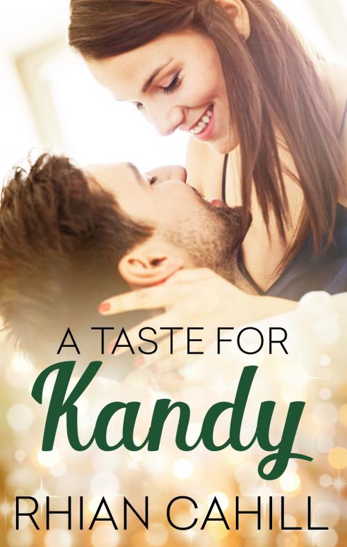Cover of the book A Taste For Kandy by Rhian Cahill, Escape Publishing