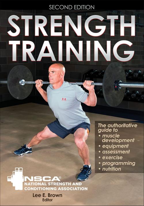 Cover of the book Strength Training by NSCA -National Strength & Conditioning Association, Human Kinetics, Inc.