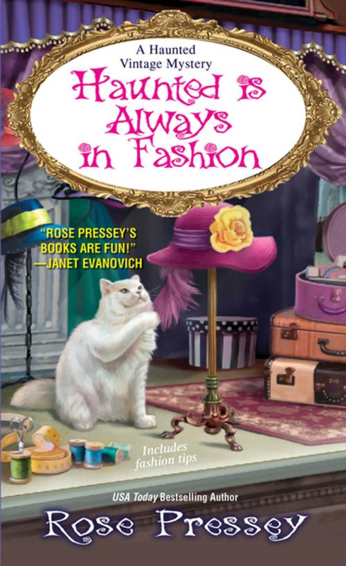 Cover of the book Haunted Is Always in Fashion by Rose Pressey, Kensington Books