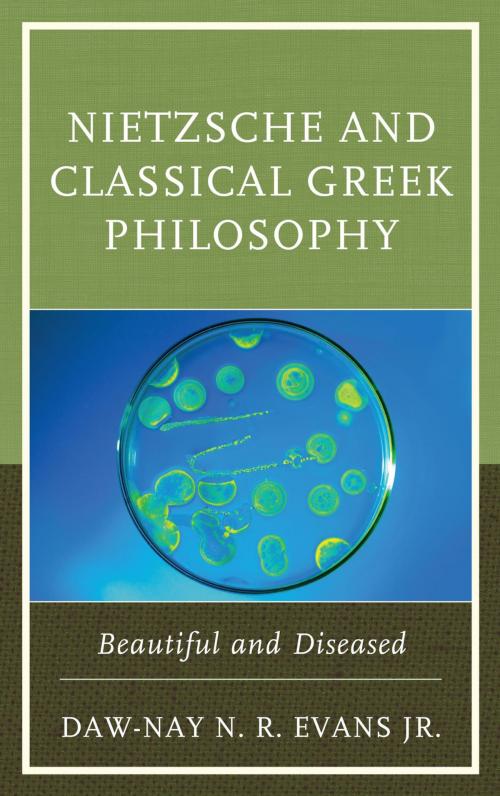 Cover of the book Nietzsche and Classical Greek Philosophy by Daw-Nay N. R. Evans Jr., Lexington Books
