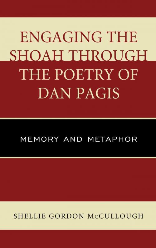 Cover of the book Engaging the Shoah through the Poetry of Dan Pagis by Shellie Gordon McCullough, Lexington Books