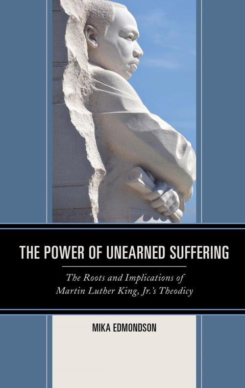 Cover of the book The Power of Unearned Suffering by Mika Edmondson, Lexington Books